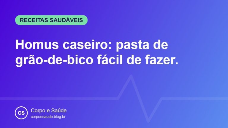 Homus caseiro: pasta de grão-de-bico fácil de fazer