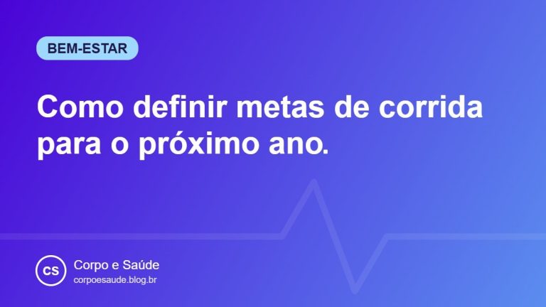 Como definir metas de corrida para o próximo ano