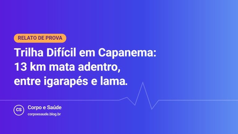 Capa do relato da Trilha Difícil em Capanema: 13 km mata adentro, entre igarapés e lama
